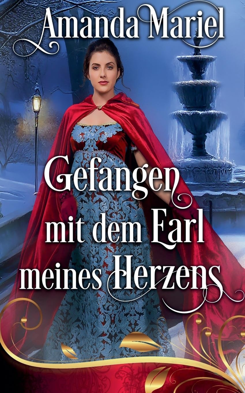 Gefangen mit dem Earl meines Herzens: 5 (Regency Herzen in Flammen)