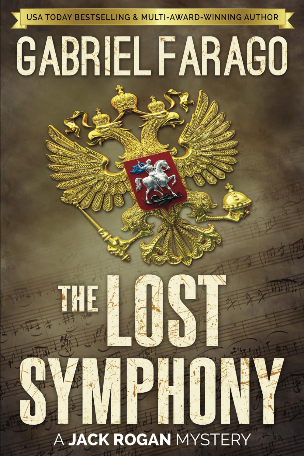 The Lost Symphony (The Jack Rogan Mysteries): Farago, Gabriel, Banfi ...