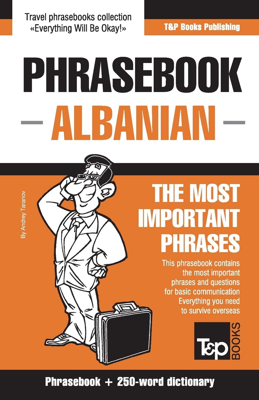 English-Albanian phrasebook and 250-word mini dictionary: 12 (American English Collection)