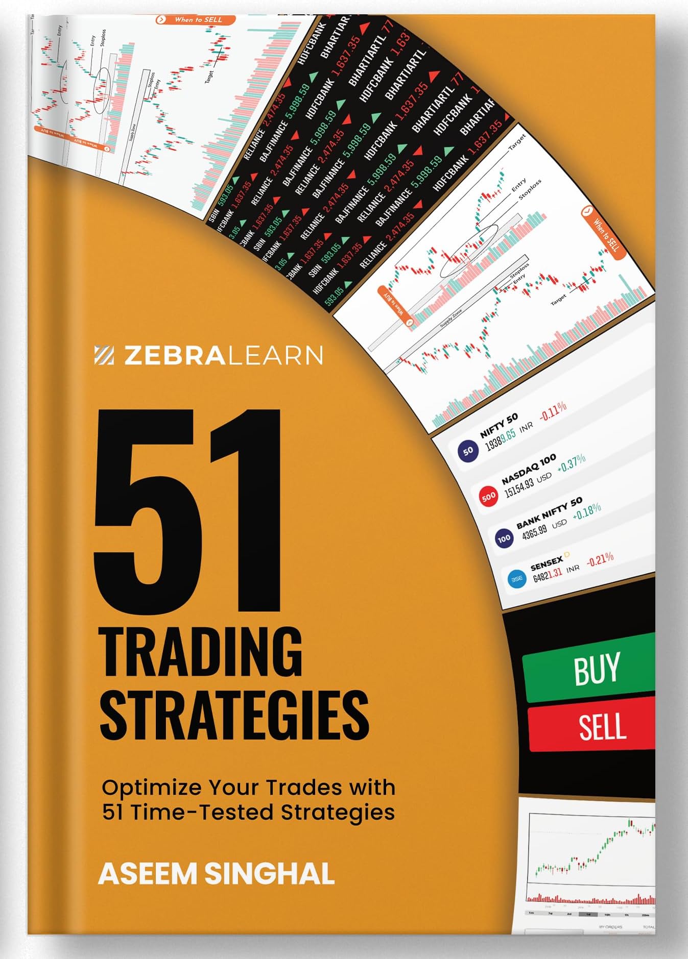 51 Trading Strategies: Backtested Swing, Intraday, Positional, Scalping & Option Trading Strategies | Advanced Strategies for F&O and Cash Market ... your Trades with 51 Time tested Strategies