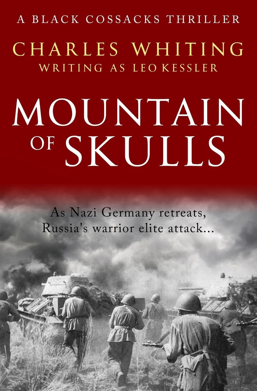 Mountain of Skulls: 3 (The Black Cossacks Thriller Series)