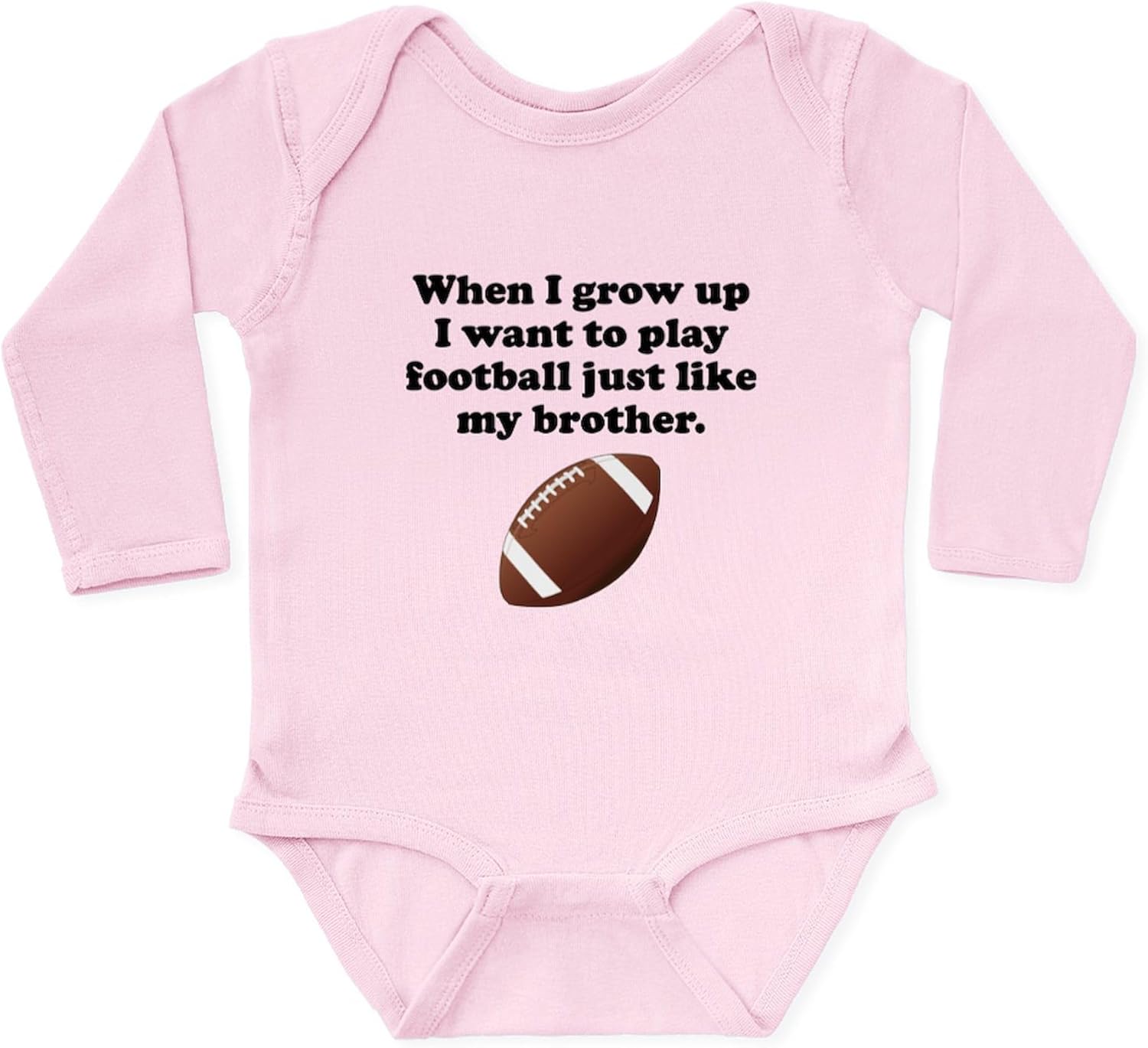 CafePress Play Football Like My Brother Body Suit Cute Long Sleeve Infant Baby Bodysuit Romper