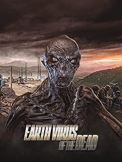 Earth Virus of the Dead