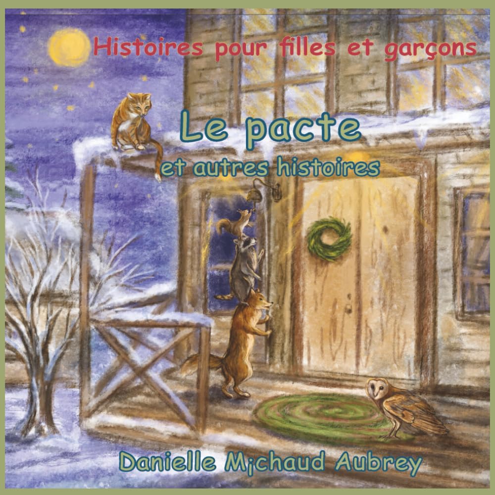Le pacte et autres histoires: Histoires pour filles et garçons: 2 (Un promenade dans le vent. 3 x 10 histoires)