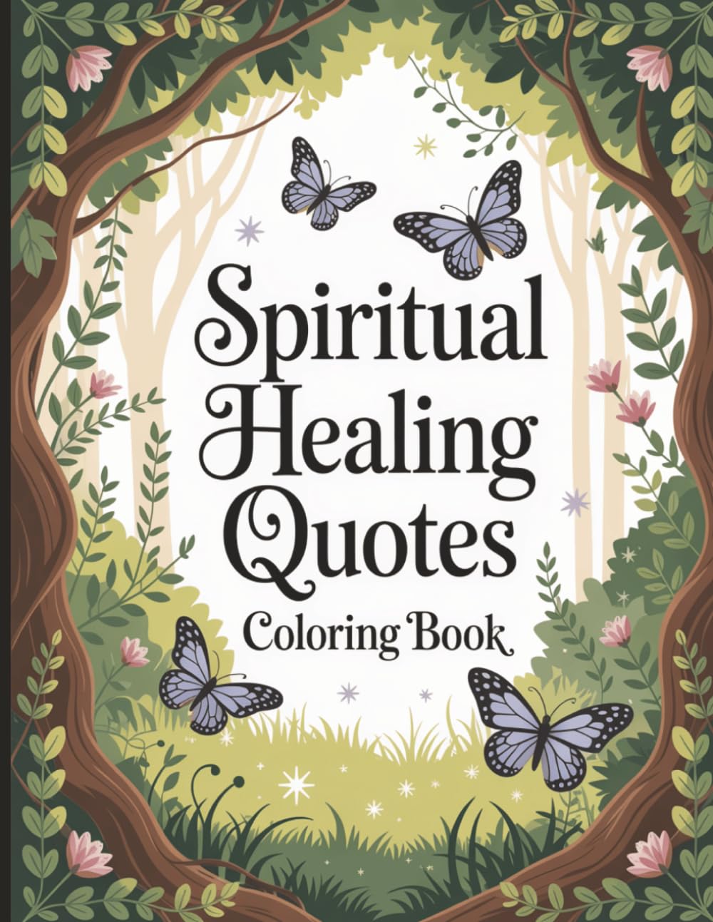 Spiritual Healing Quotes Coloring Book For Women: Inspirational Coloring Pages for Relaxation, Stress Relief, and Emotional Healing