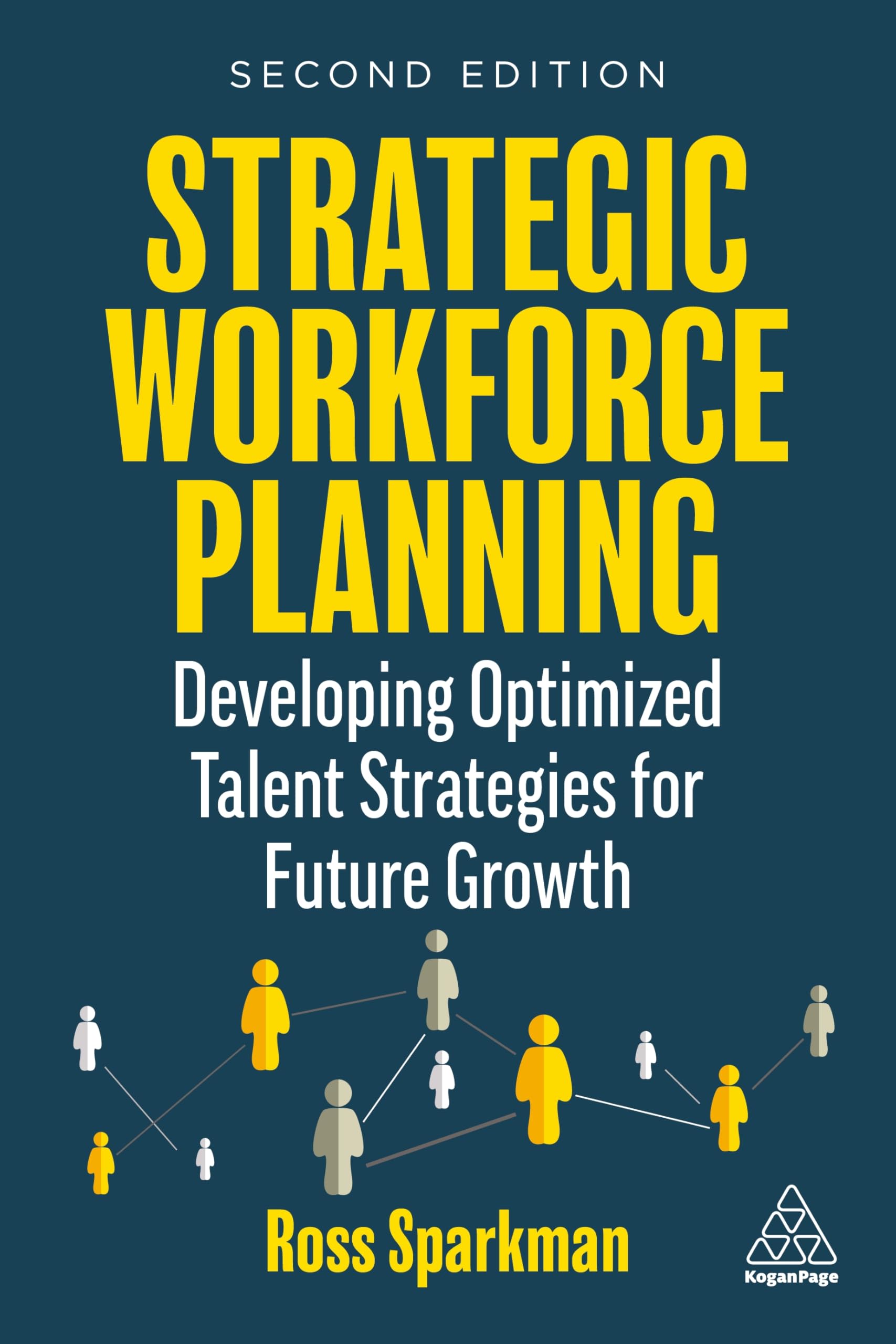 Strategic Workforce Planning: Developing Optimized Talent Strategies for Future Growth