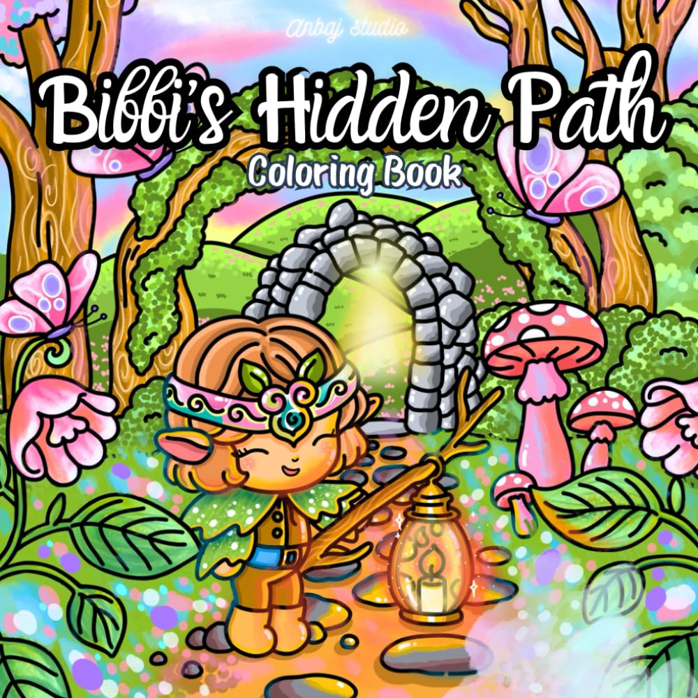 Bibbi's Hidden Path: A Cozy Magical Coloring Book with an Elf, Fairy, a Baby Dragon, and Nature‑Filled Fantasy Adventures, 20 pages