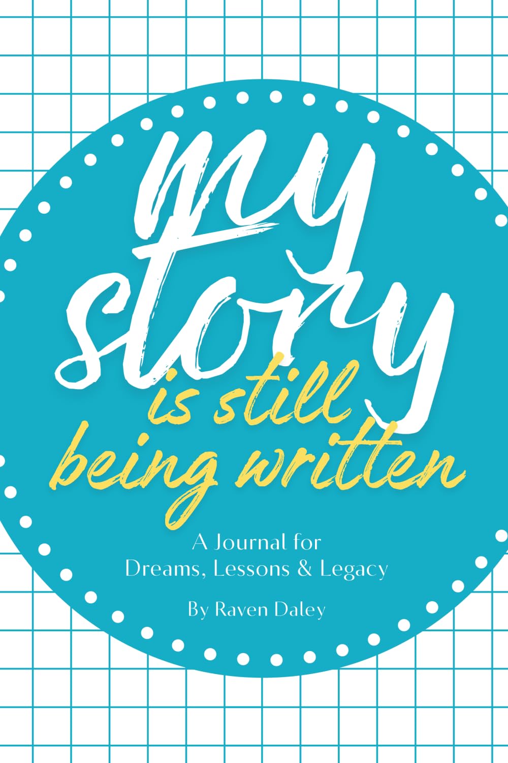 My Story is Still Being Written