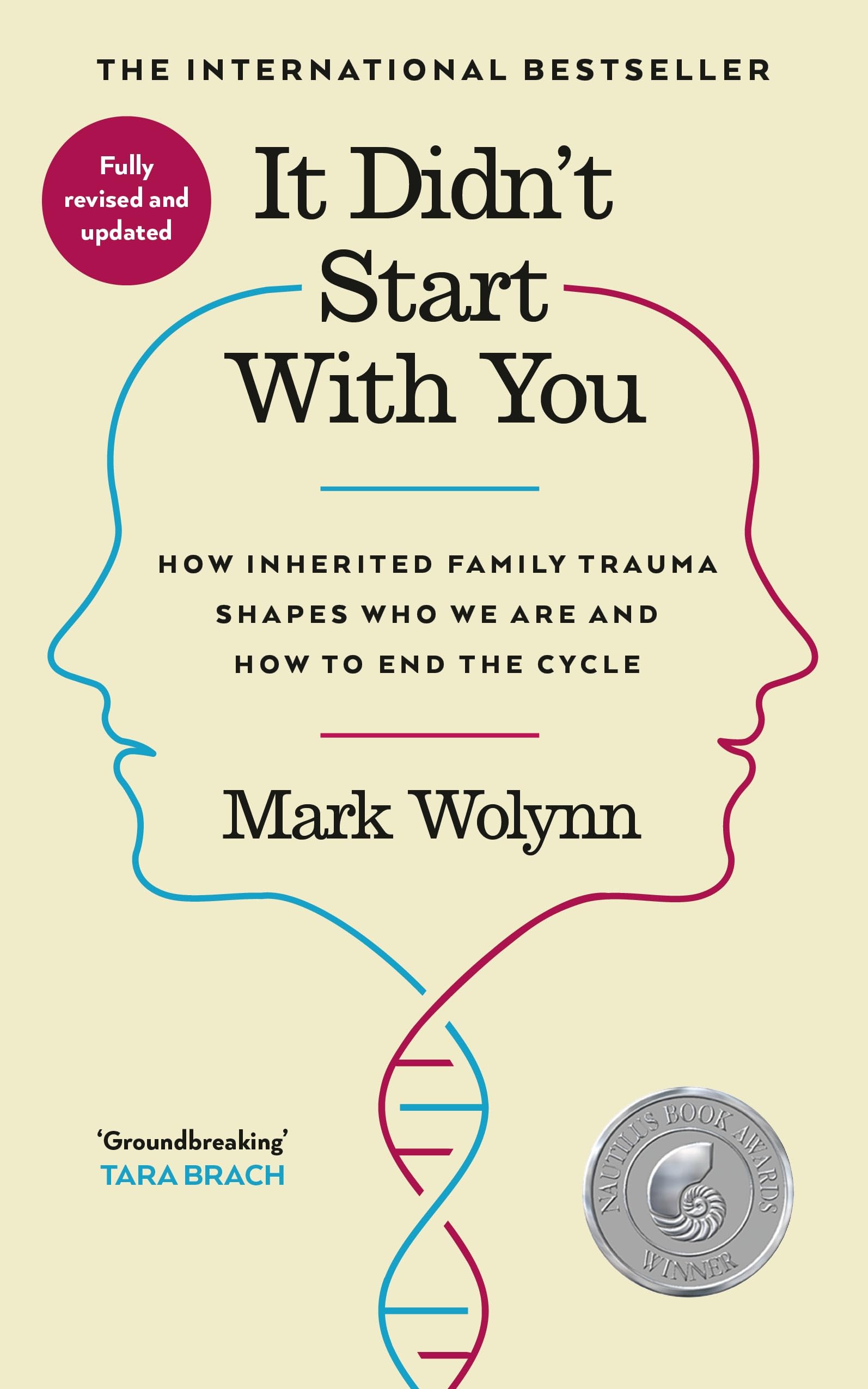 It Didn't Start With You: How inherited family trauma shapes who we are and how to end the cycle Paperback – 30 June 2022