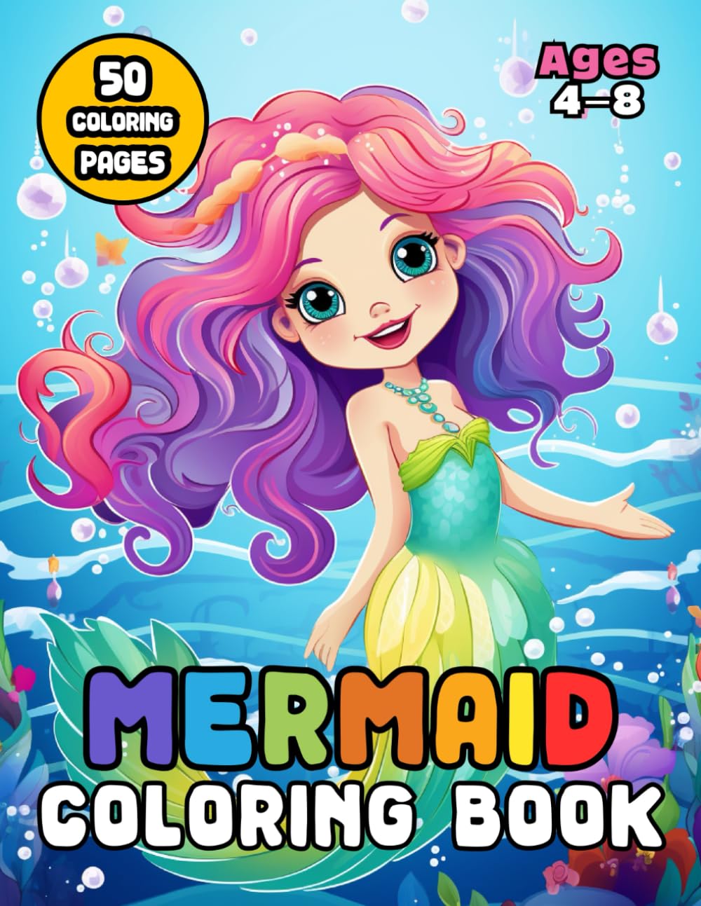 Mermaid Coloring Book for Kids Ages 4-8: Whimsical Waves of in a Sea of Colors (Mermaid Coloring Books)