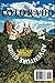 Colorado Bucket List Adventure Guide: Embark on an Epic Adventure to Over 100 Must-Visit Destinations in The Centennial State to Fulfill Your Dreams and Make Lifelong Memories (Map Included)
