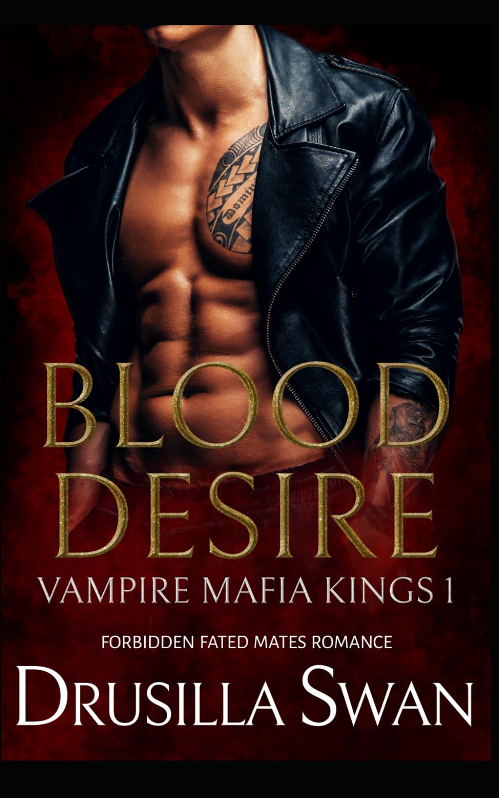 Blood Desire: Forbidden Fated Mates Romance: 1 (Vampire Mafia Kings)