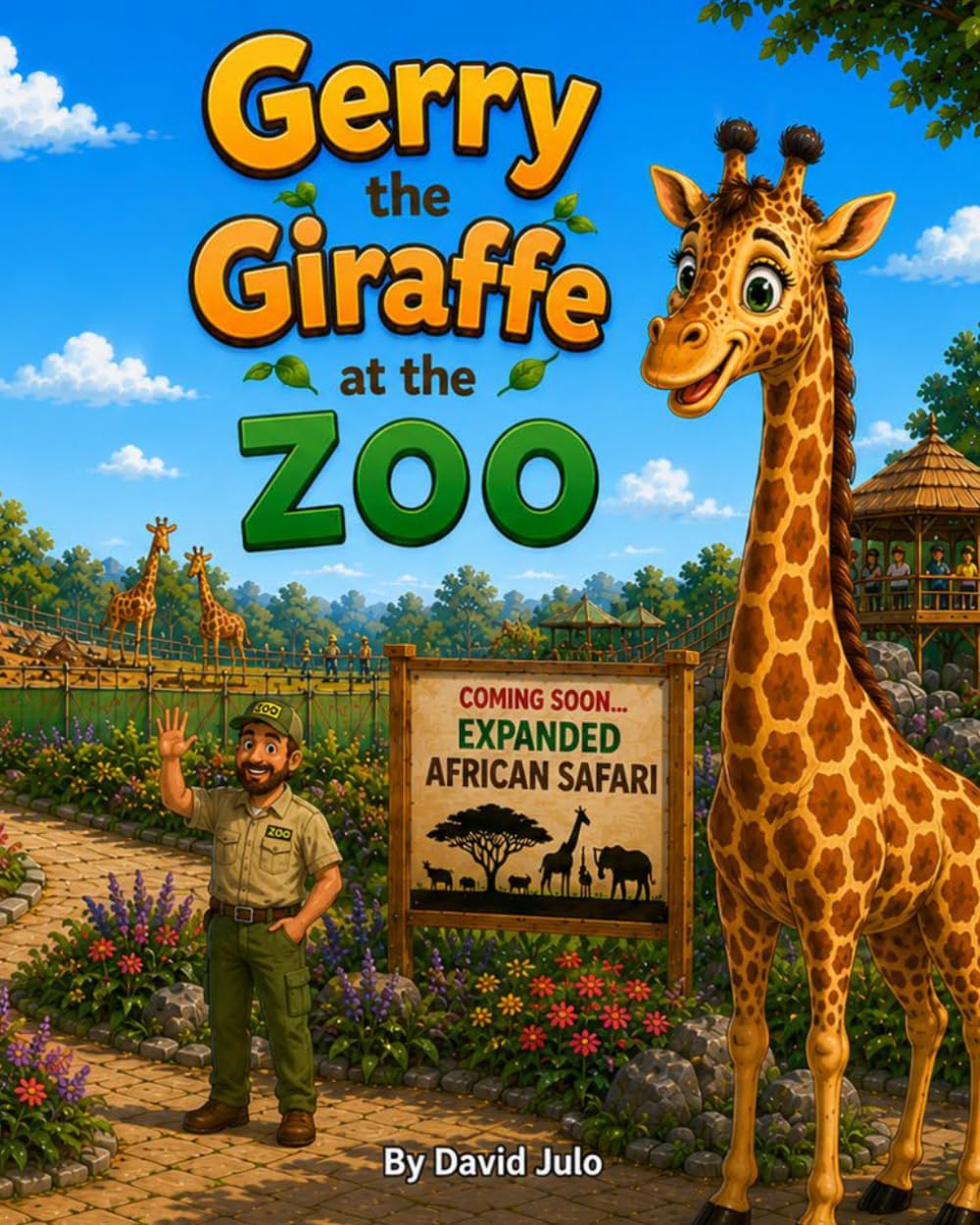 Gerry the Giraffe and the New Zoo Exhibit: Zoo Animals Giraffe Lion Elephant (Happy Hollow Zoo Friends)