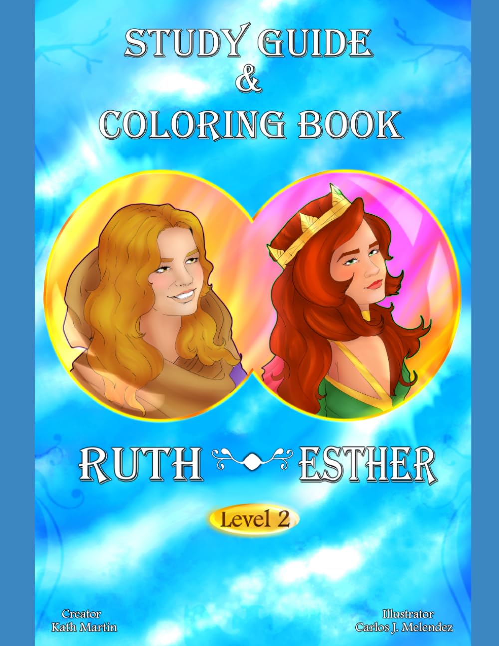 Study Guide and Coloring Book: Ruth and Esther Level 2