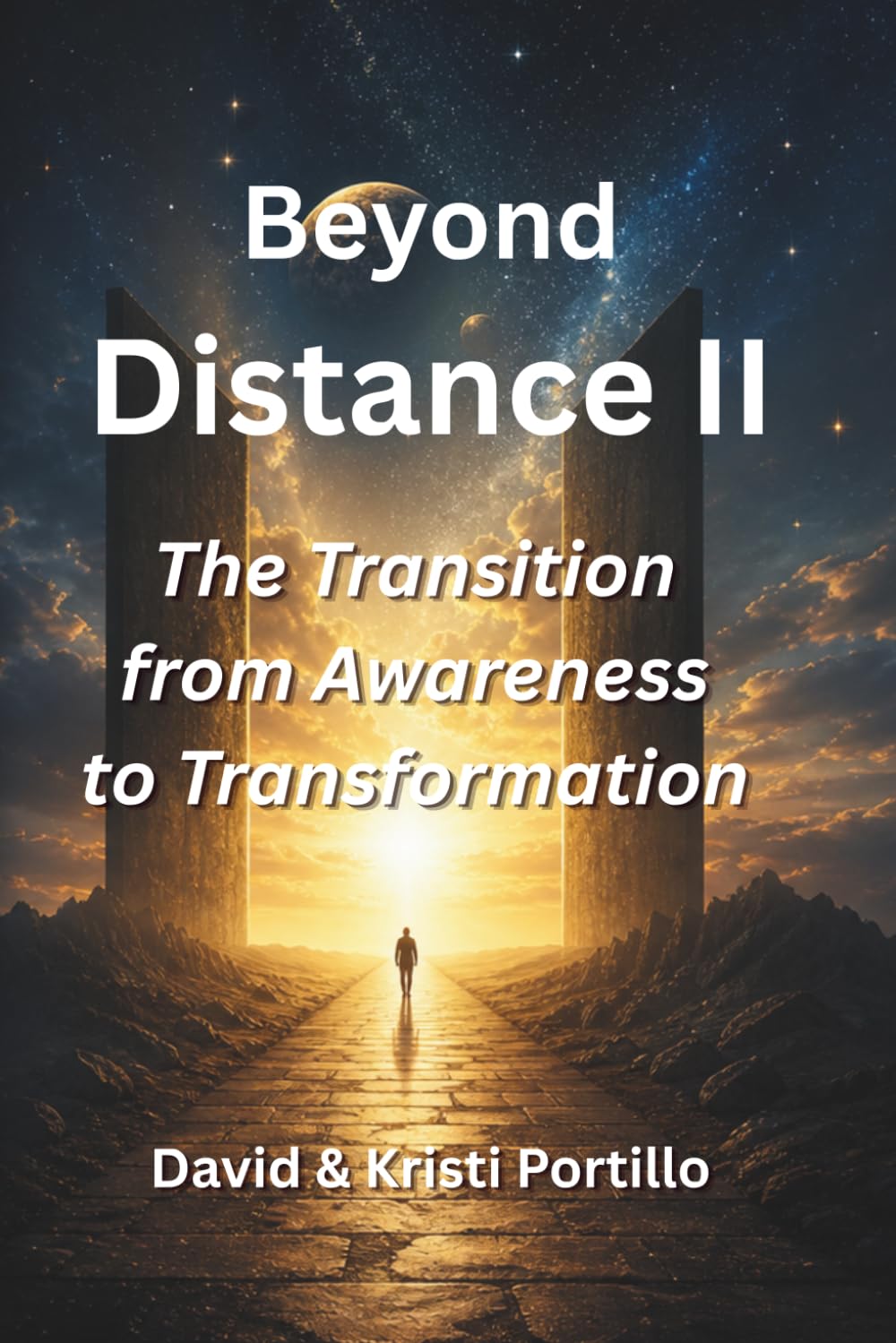 Beyond Distance II: The Transition from Awareness to Transformation
