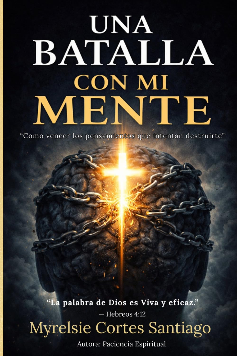 Una Batalla con mi Mente