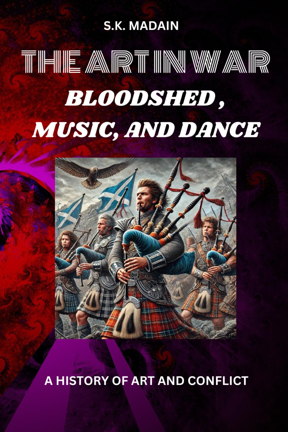 The Art in War: Bloodshed, Music, and Dance Cadeau Idéal pour Passionnés d'Art