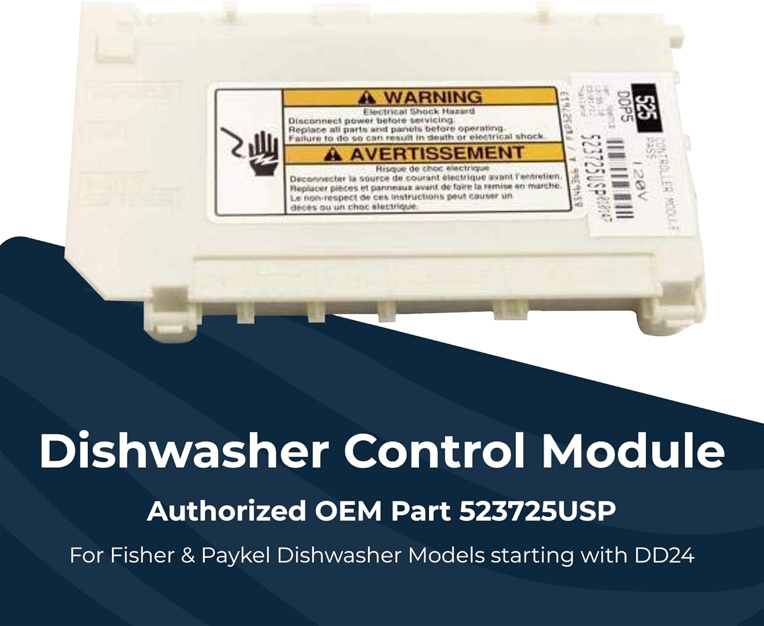 Control Module 523725USP for Fisher & Paykel Dishdrawer Dishwasher Models Starting with DD24 - OEM Dishwasher Control Module Replacement Part