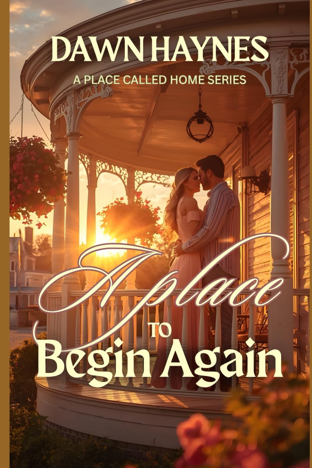 A Place to Begin Again: A Small-Town Christian Romance (A Place Called Home Series)