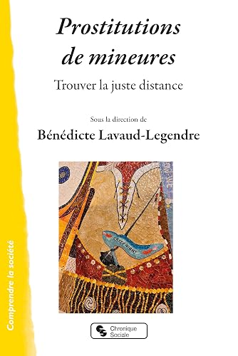 Prostitution de mineures: Trouver le juste distance