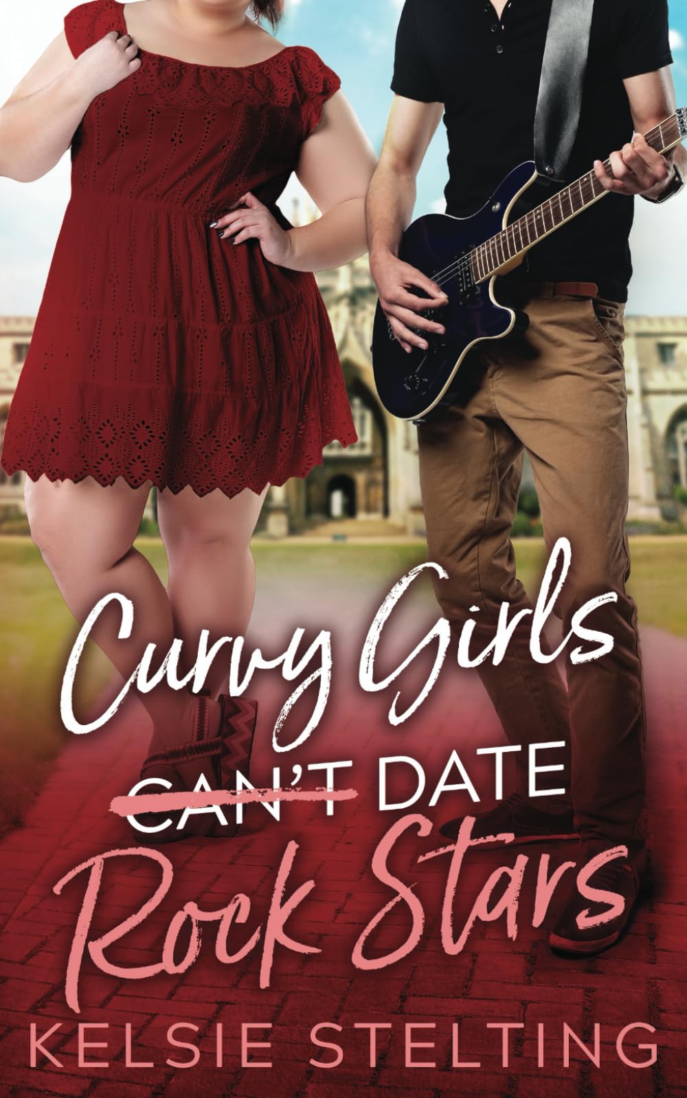 Curvy Girls Can't Date Rock Stars (The Curvy Girl Club®)