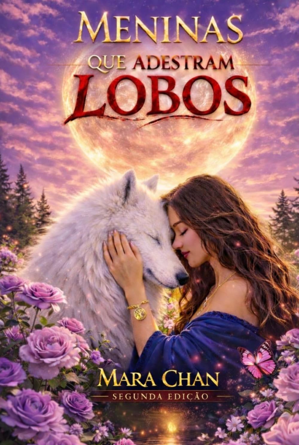 Meninas Que Adestram Lobos: Segunda Edição