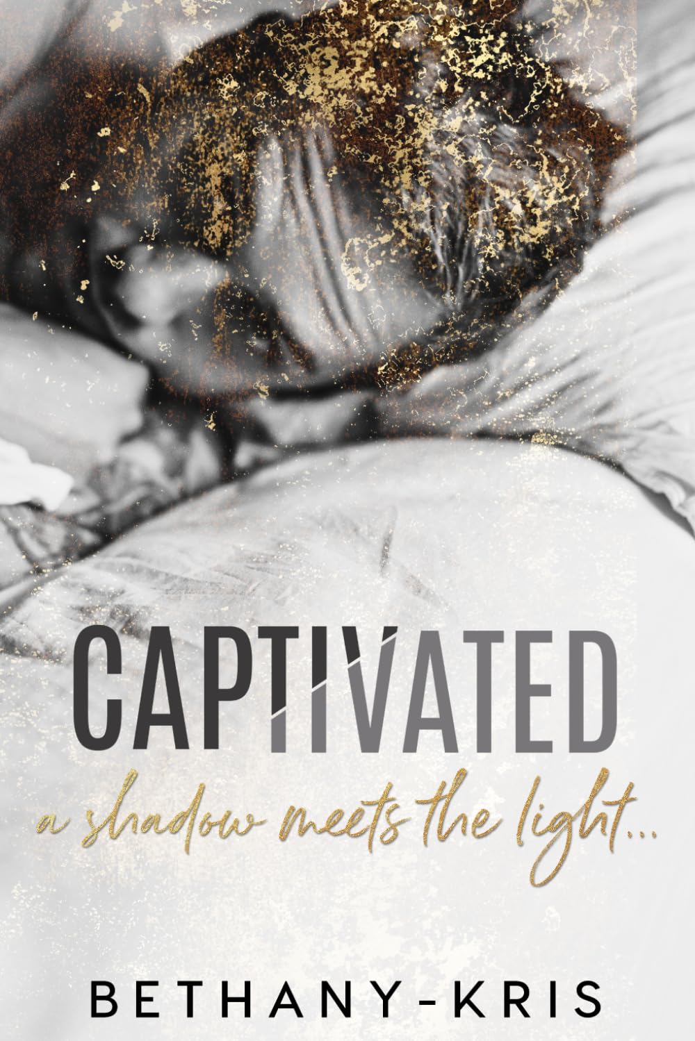 Captivated