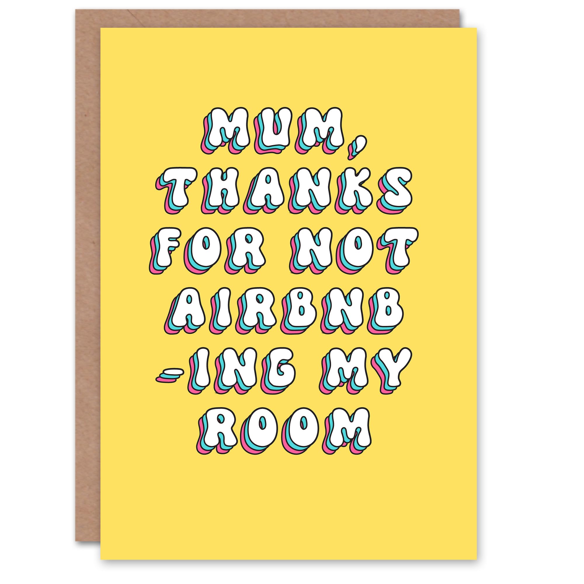 Artery8 Mother's Day Not Renting Room Fun Funny Humour Joke Modern Bright Bold Mum Greeting Card