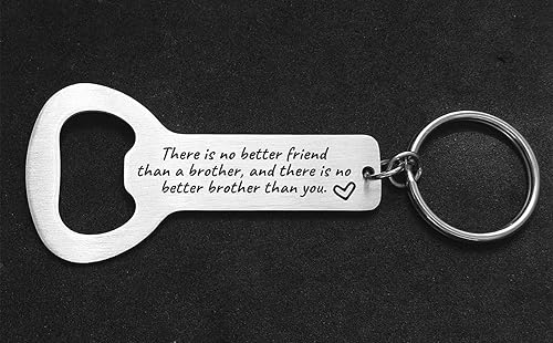 Miniatura 3 de Regalos de cumpleaños para hermano, no hay mejor amigo que un hermano, y no hay mejor hermano que tú, llavero abridor de botellas, regalo para