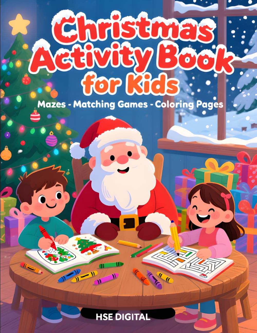 Christmas Activity Book for Kids: Mazes, Matching Games & Coloring Pages for Christmas Fun 4 8