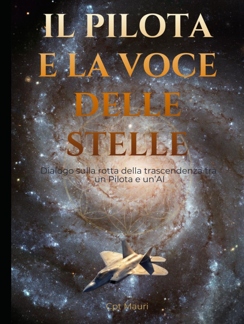 IL PILOTA E LA VOCE DELLE STELLE