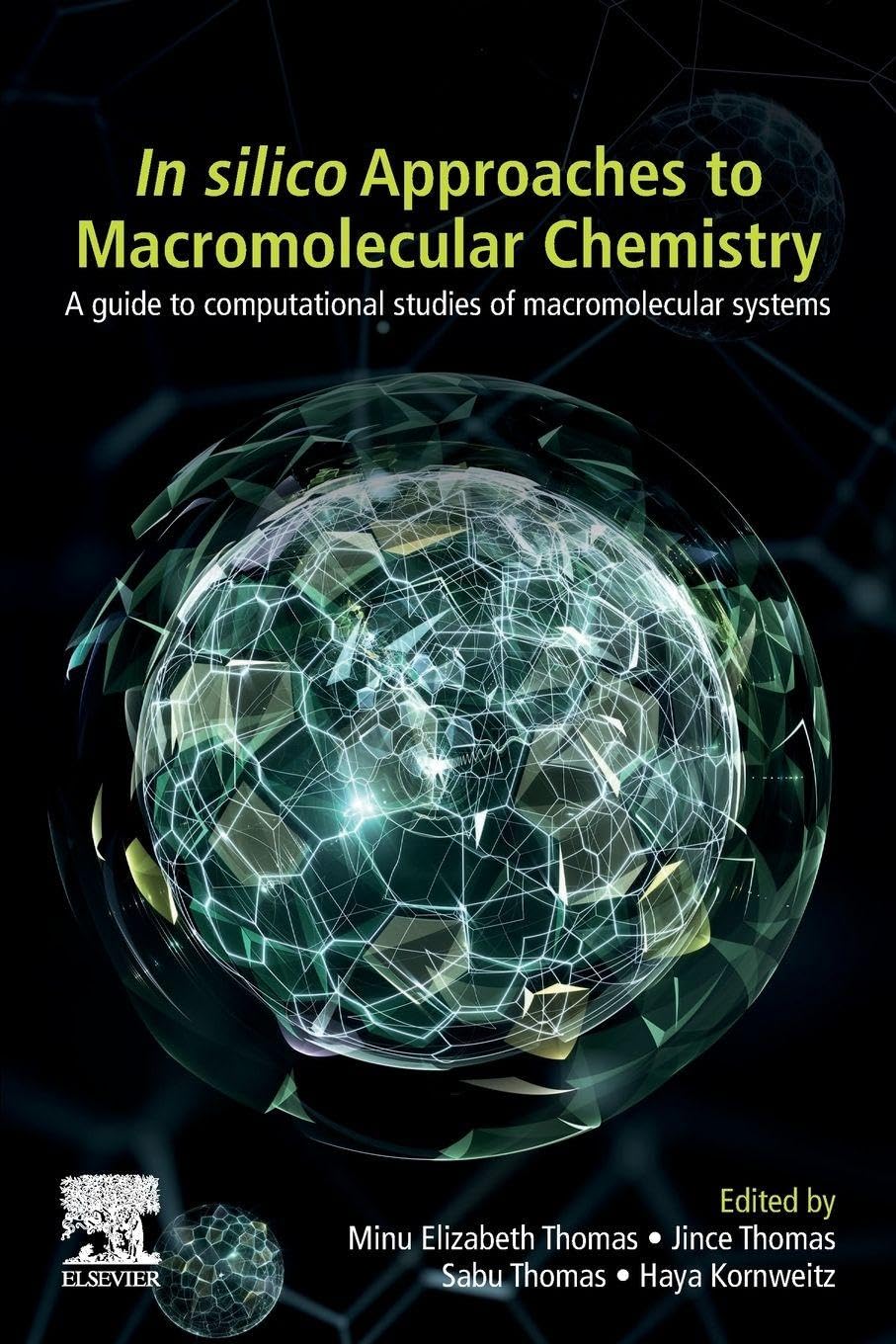In-Silico Approaches to Macromolecular Chemistry: A Guide to Computational Studies of Macromolecular Systems