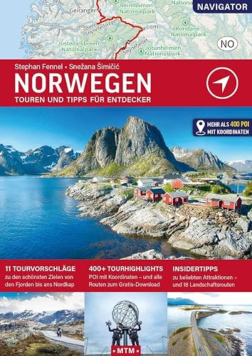 Norwegen: Touren und Tipps für Entdecker (NAVIGATOR: Touren und Tipps für Entdecker)