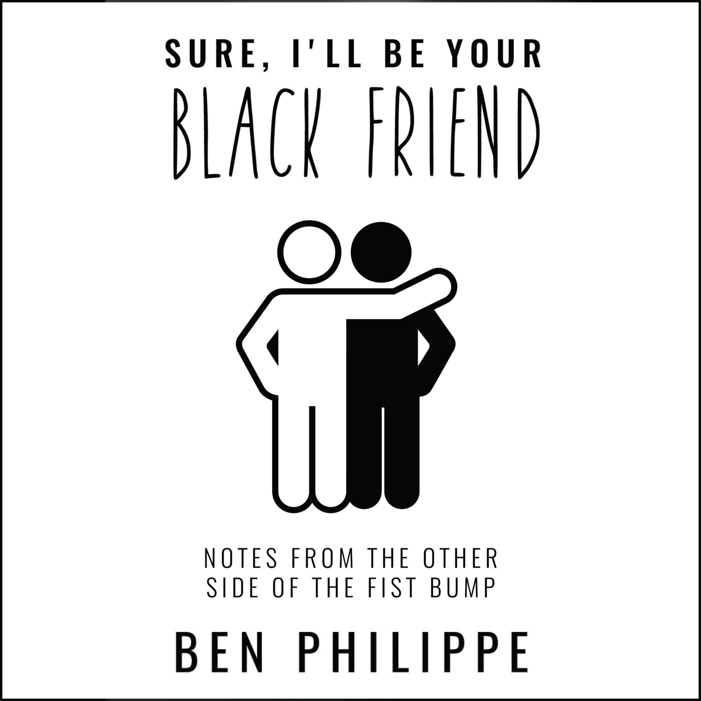 Cover art for Sure, I'll Be Your Black Friend