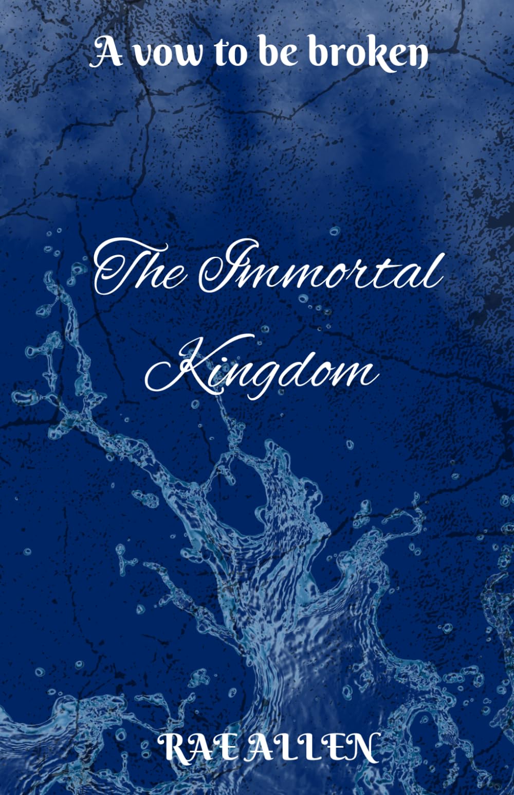 The Immortal Kingdom (The Immortals)