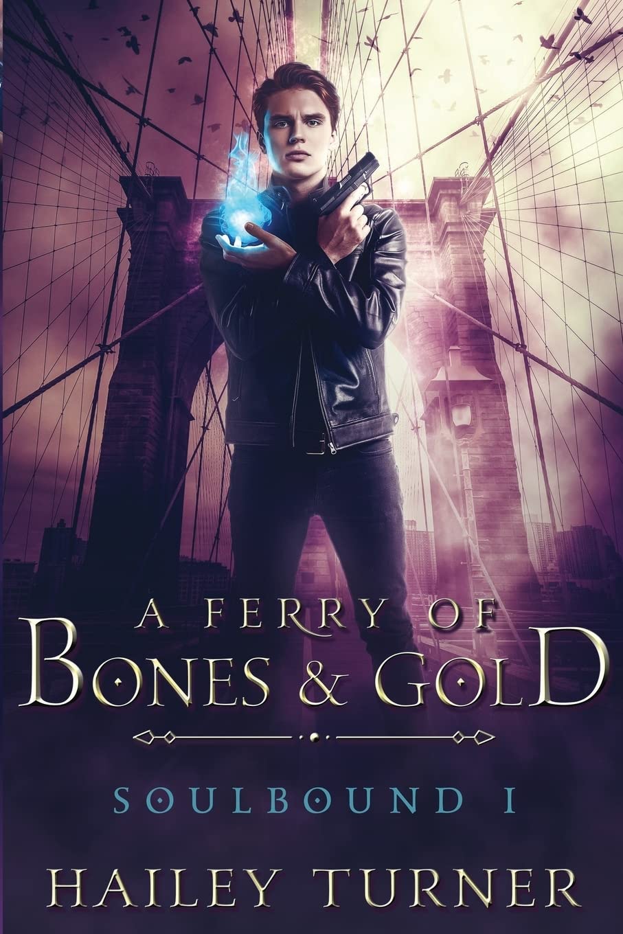A Ferry of Bones & Gold: 1 (Soulbound)