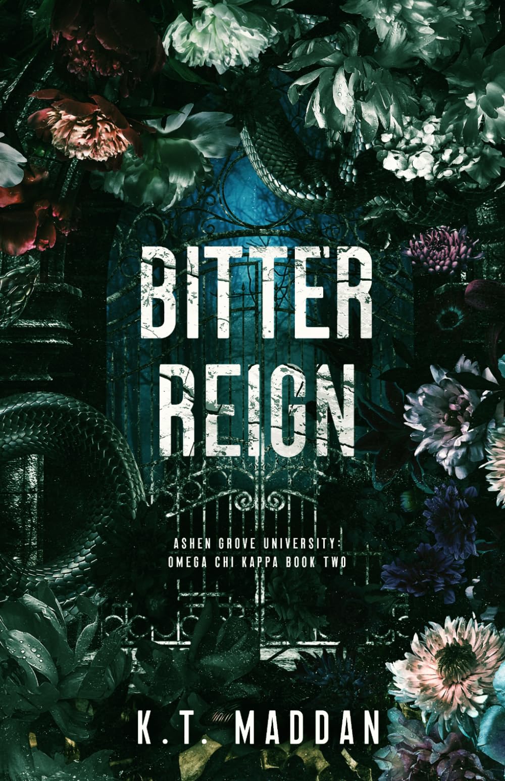 Bitter Reign: Omega Chi Kappa Book Two: 4 (Ashen Grove University)