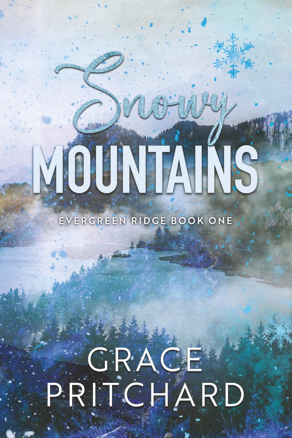 Snowy Mountains: Evergreen Ridge
