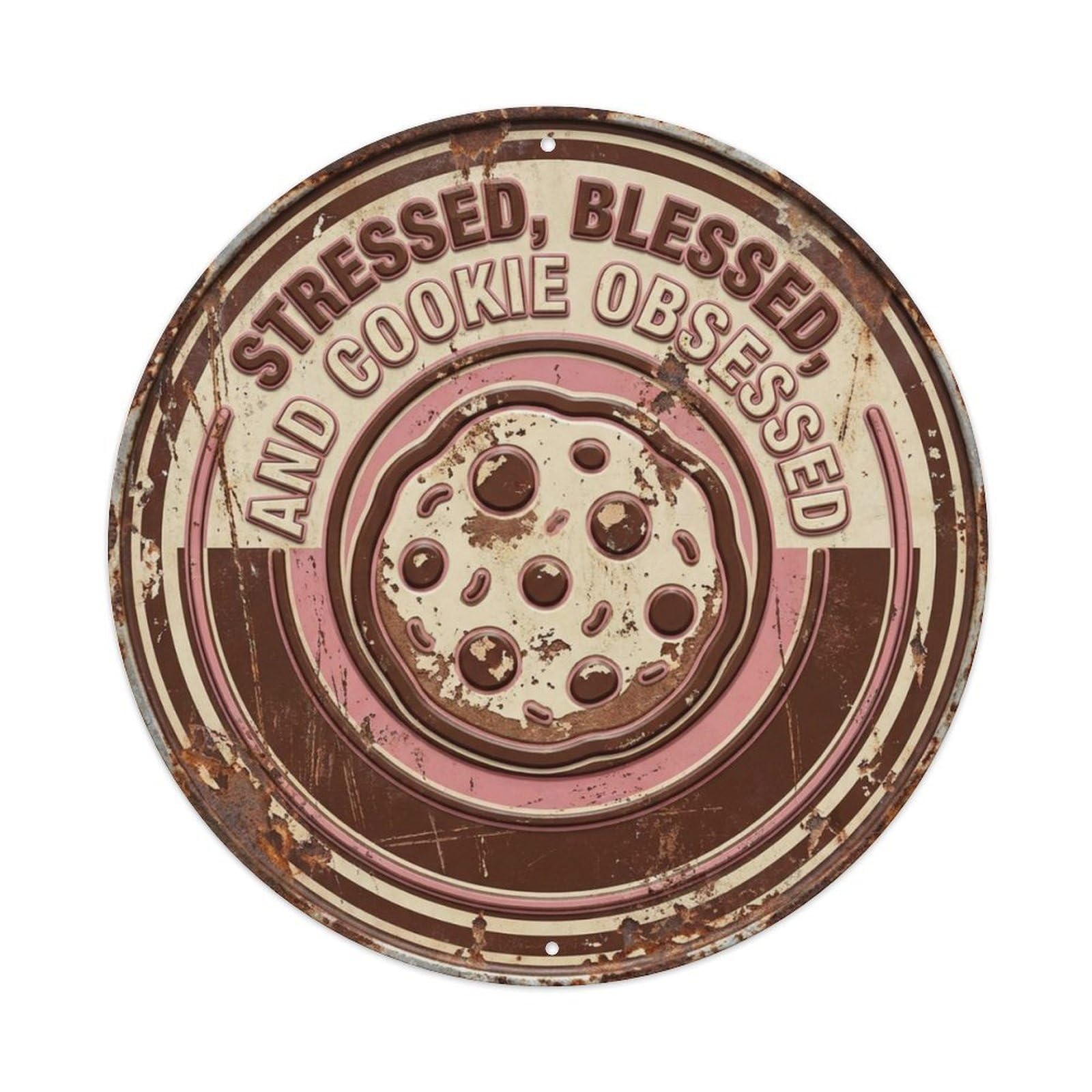 Stressed Blessed Cookie Obsessed Classic Bedroom Ornament Retro Slogans Vintage Metal Tin Sign Plaque Wall Decor for Cafe, Club, Garden Round Metal Poster 8x8Inch
