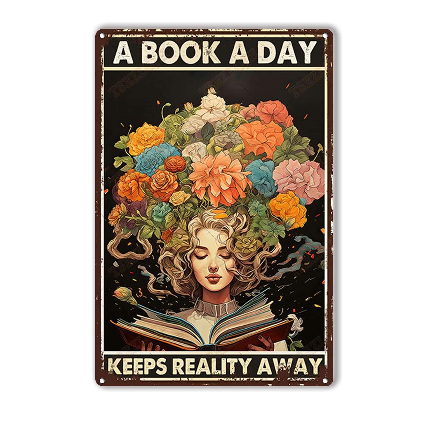 Tin Plaque A Book A Day Keeps Reality Away Decorative Tin Plaques for Garage Wall, Workshop Wall 8"x12"