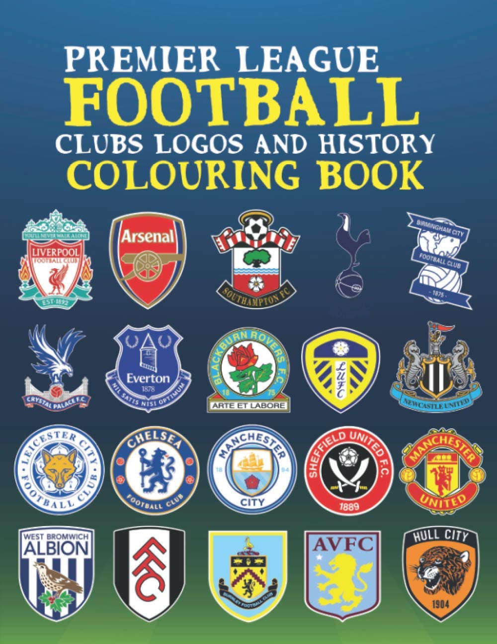 Football Clubs Logos And History Colouring Book Premier League Records |  Desertcart Seychelles, image size:1000x1294