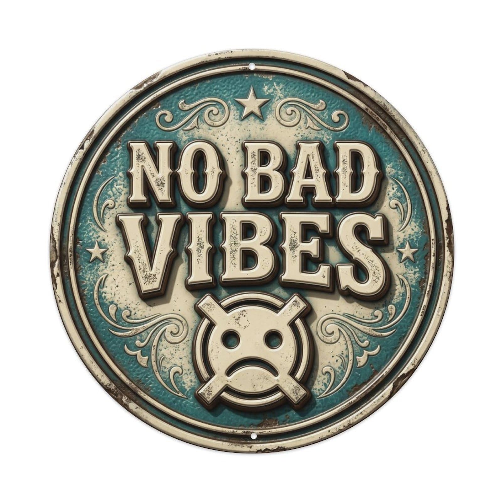 No Bad Vibes Nostalgic Living Display Retro Slogans Metal Tin Sign
