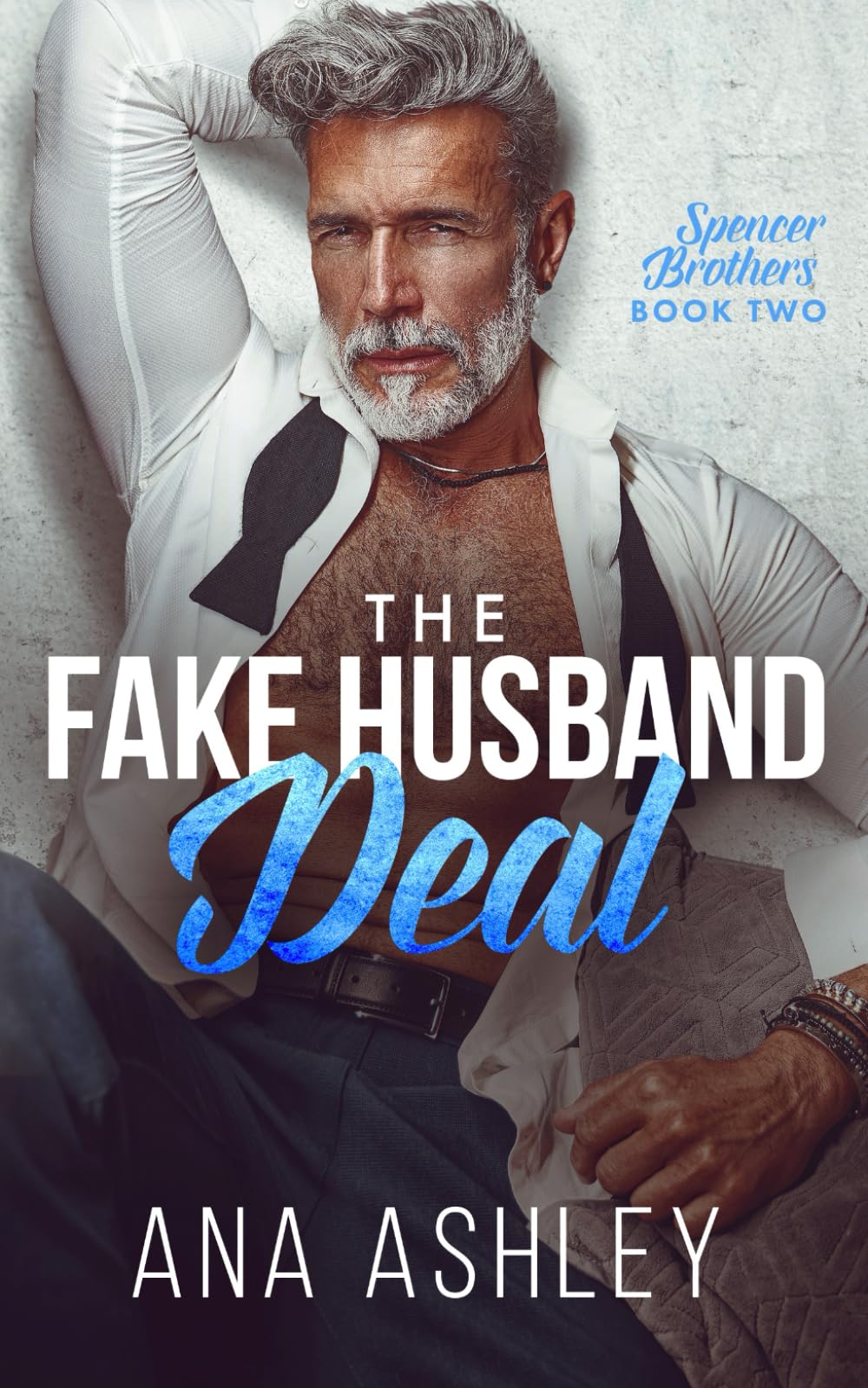 The Fake Husband Deal (Spencer Brothers)
