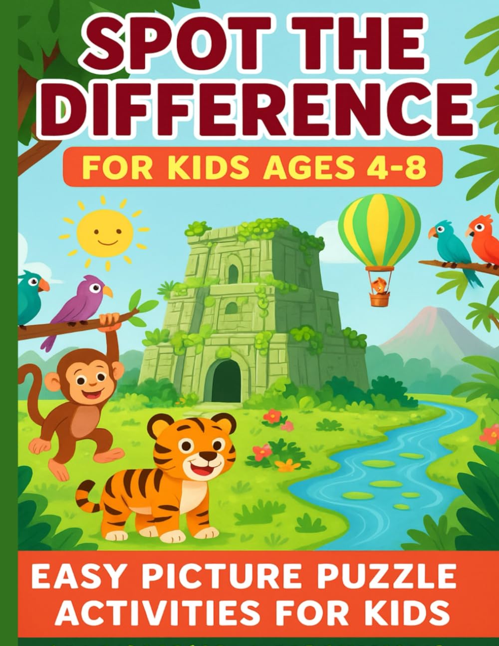 Spot the Difference for Kids Ages 4–8 Easy Picture Puzzle Activities for Kids: Jungle Animals & Adventure Scenes for Learning Fun