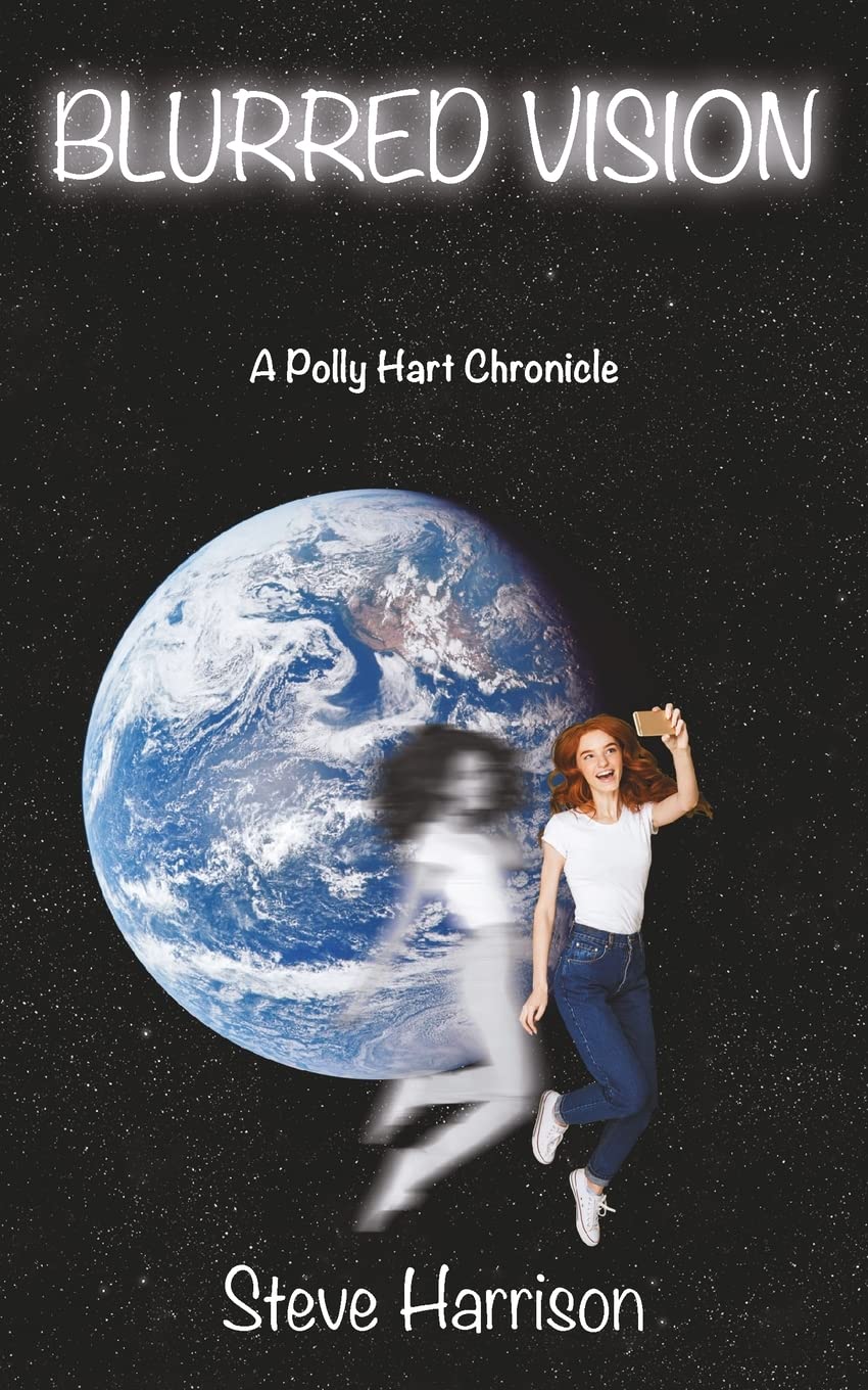 Blurred Vision: A Polly Hart Chronicle