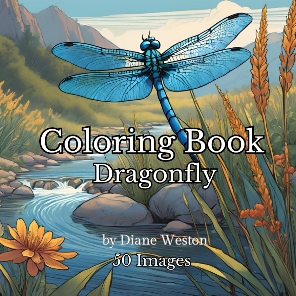 Beautiful Dragonfly Adult Coloring Book: 50 Magical Dragonfly Images for Relaxation Coloring