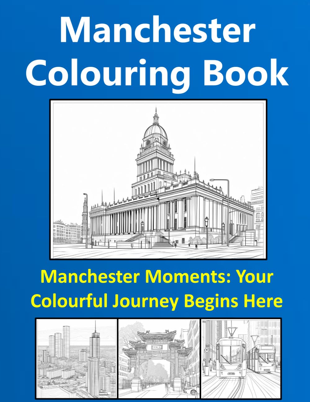 Manchester Colouring Book