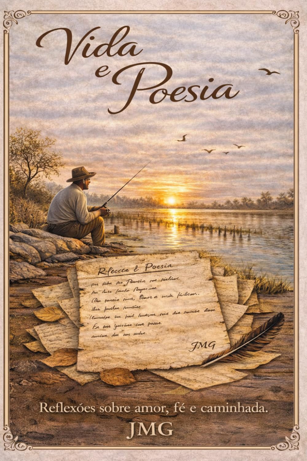 Vida E Poesia: Versos e Rimas de JMG