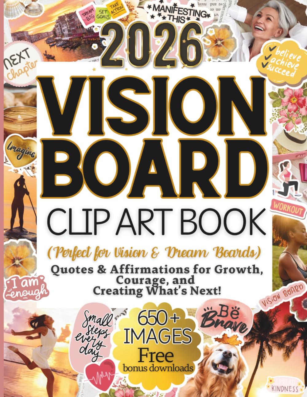 Recueil de 650 citations et affirmations pour créer un tableau de visualisation unique