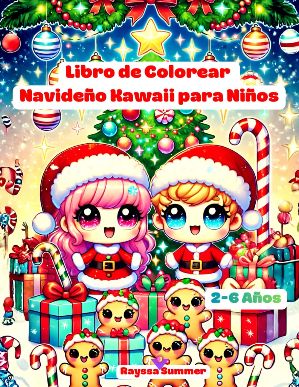 Libro de Colorear Navideño Kawaii para Niños 2-6 Años: ¡Diversión Navideña para Colorear: Papá Noel, Renos, Muñecos de Nieve y Mucho Más!